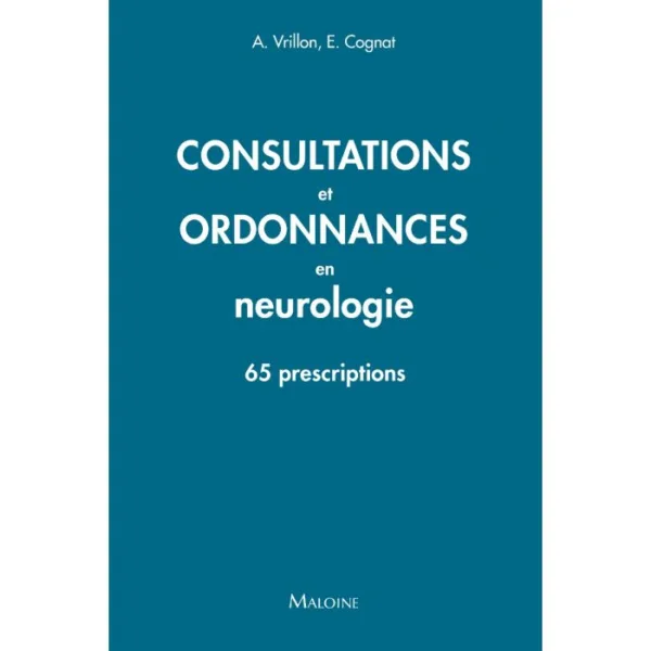 Consultation et Ordonnances en neurologie