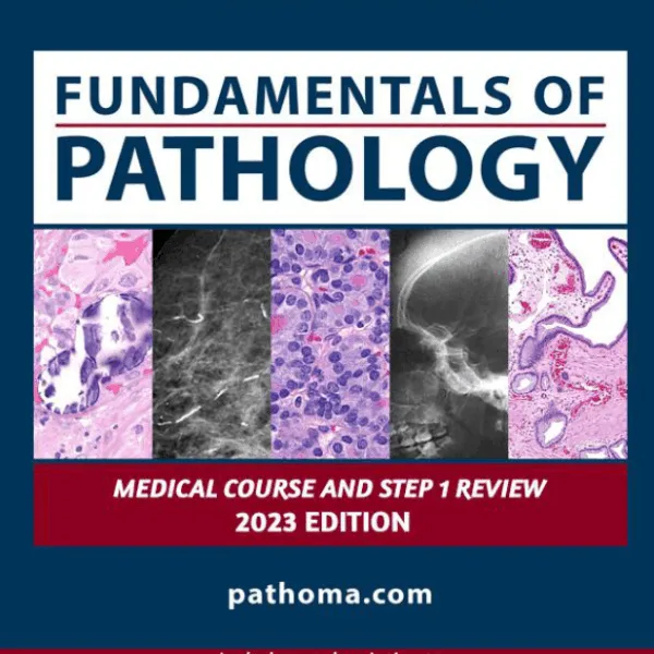Husain A. Sattar - Fundamentals of Pathology-Pathoma (2023)