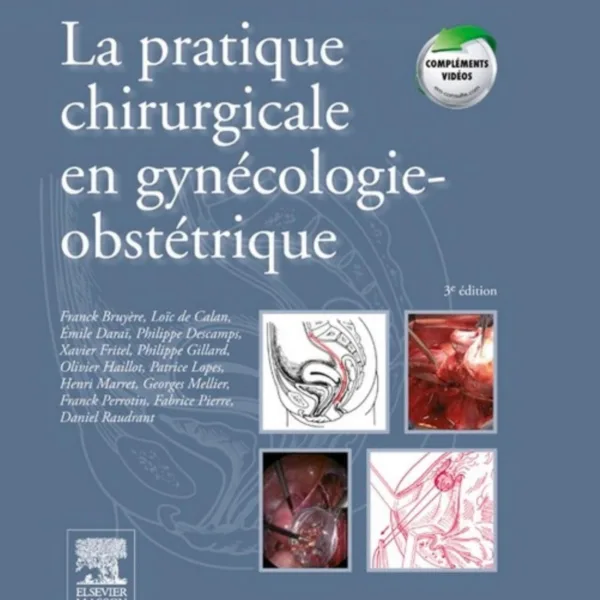 La pratique chirurgicale en gynecologie obstetrique by Lansac, Jacques