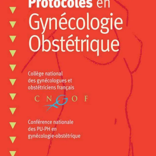 Protocoles en gynecologie obstetrique - 4IE 2018