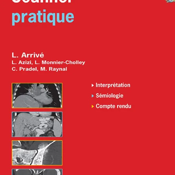 Scanner pratique (Imagerie medicale : pratique)