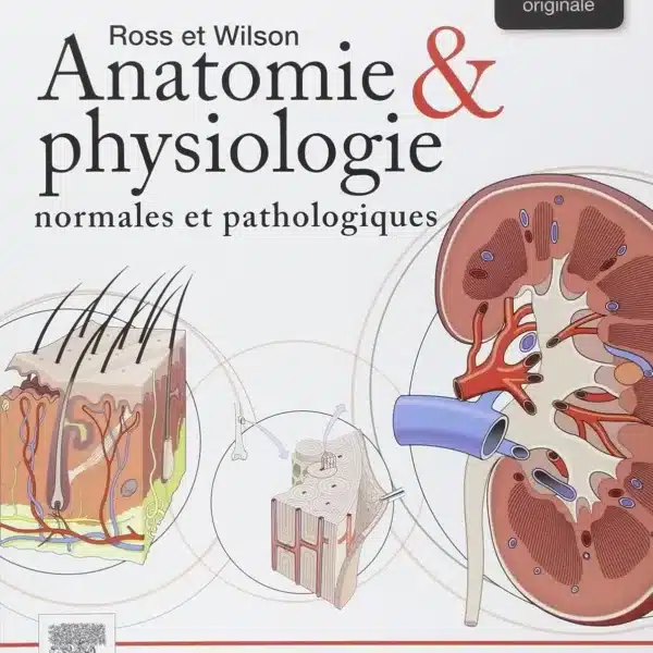 Anatomie et physiologie normales et pathologiques 12 éd