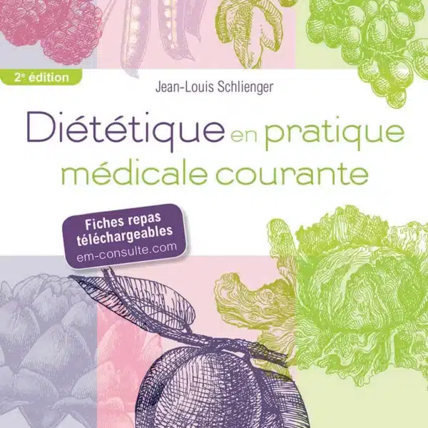 Dietetique en pratique medicale courante 2ém edition