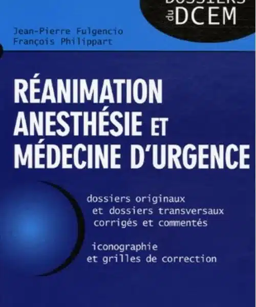 Réanimation anesthésie et médecine d'urgence