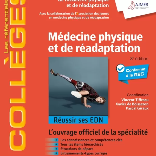 Collège de médecine physique et de réadaptation 8ème édition- R2C / ECNI / EDN 2024