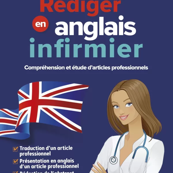 Rédiger en anglais infirmier - IFSI UE 6.2 Compréhension et étude d'articles professionnels