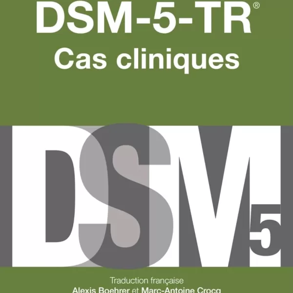DSM-5-TR - Cas cliniques