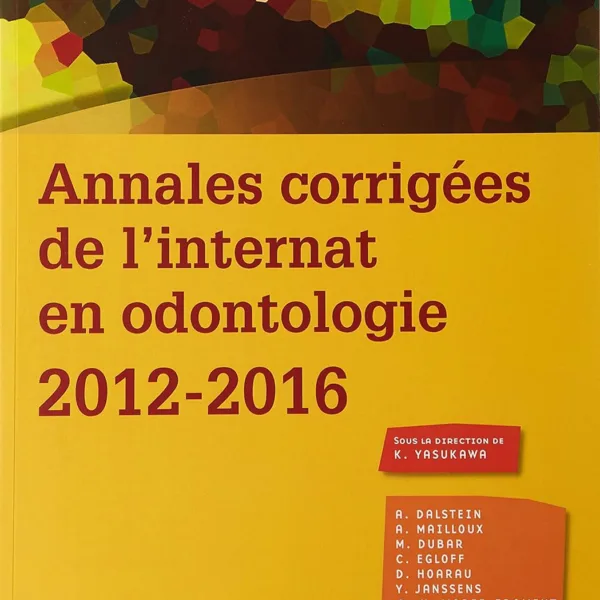 Annales corrigees de linternat en odontologie 2012-2016