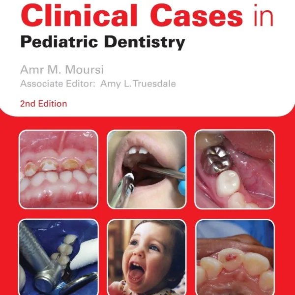 Clinical Cases in Pediatric Dentistry
