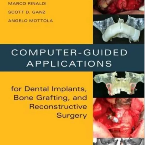 Computer-Guided Applications for Dental Implants, Bone Grafting, and Reconstructive Surgery