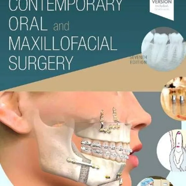 Contemporary Oral and Maxillofacial Surgery Edition: 7th Edition