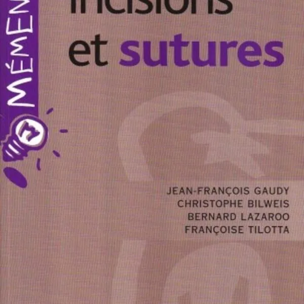 Incisions et sutures