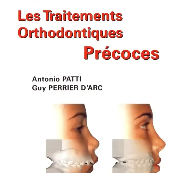 Les traitements orthodontiques precoces