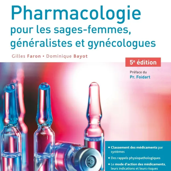 Pharmacologie pour les sages-femmes, generalistes et gynecologues