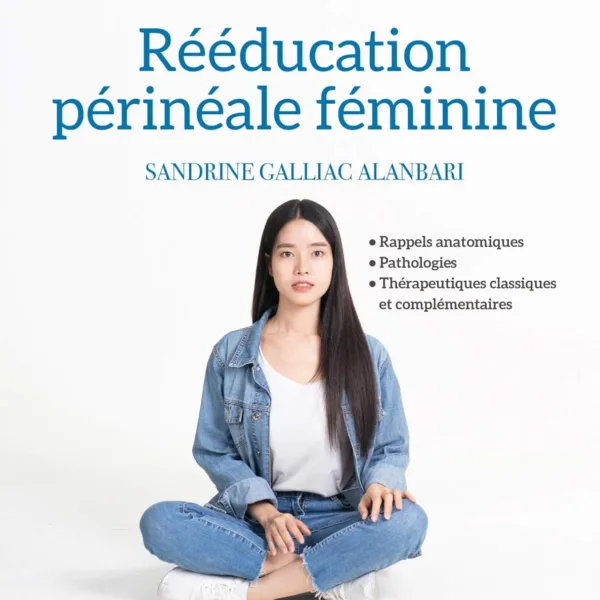 Reeducation perineale feminine (French Edition)