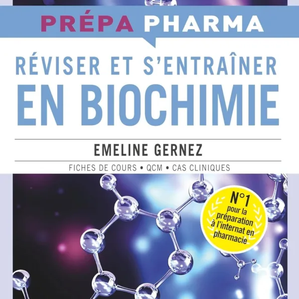 Reviser et sentrainer en Biochimie