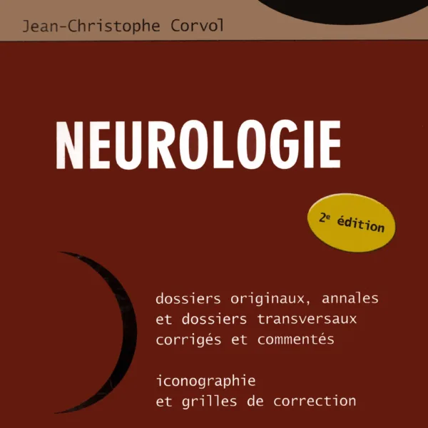 les dossiers de DCEM Neurologie 2eme edition